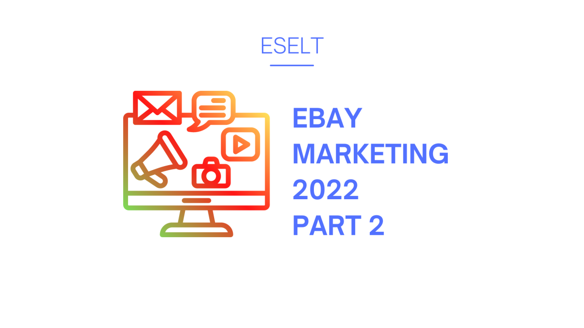 eBay marketing 2022: marketing tools | Part 2