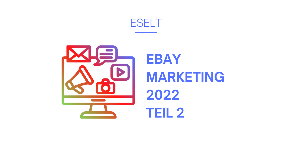 eBay Marketing 2022: Marketing-Tools | Teil 2